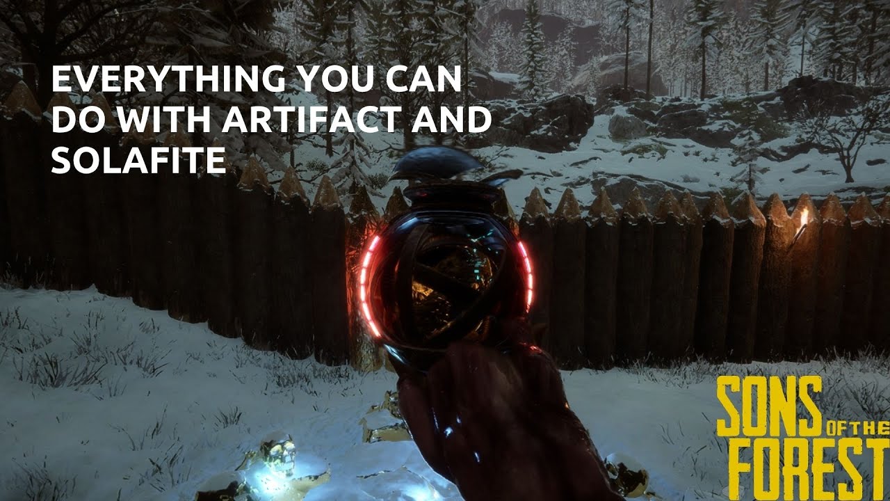 Everything you can do with Artifact and Solafite- Sons Of The Forest