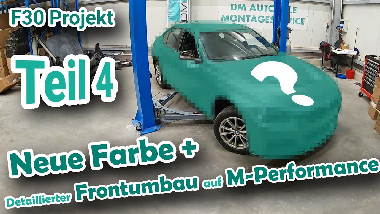 BMW 3er F30-Projekt (4) - Frontumbau Komplett auf Sport-Performance (+Spoiler)