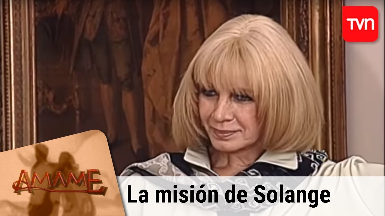 La misión de Solange | Ámame - T1E81