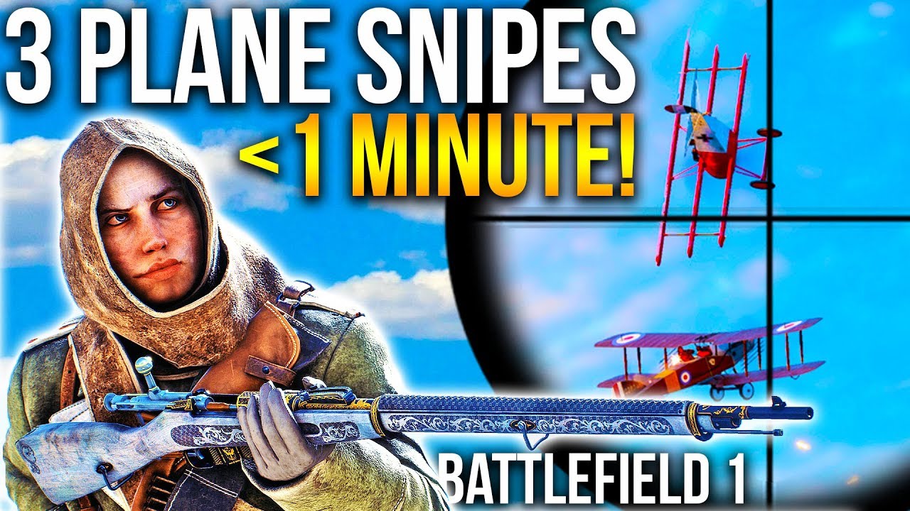 PLANE SNIPES + LONG RANGE Battlefield 1