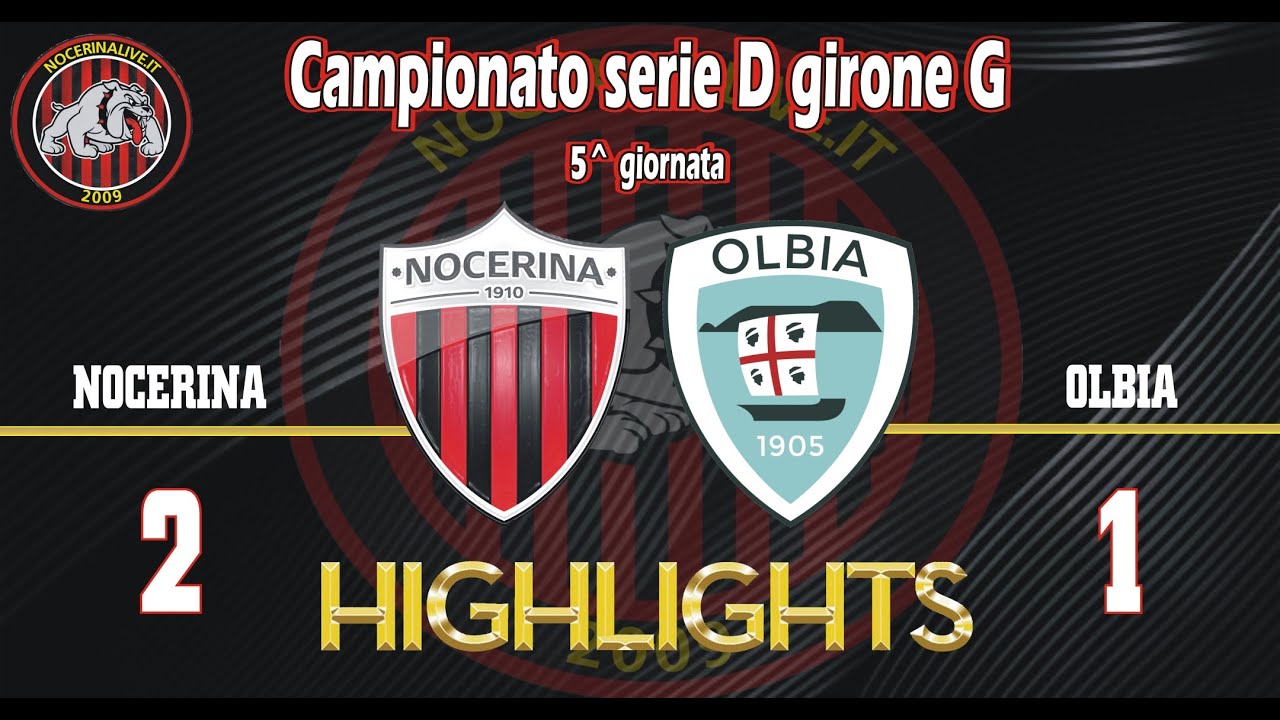 Nocerina - Olbia 2-1| Highlights Serie D Girone G (5&ordf; giornata)