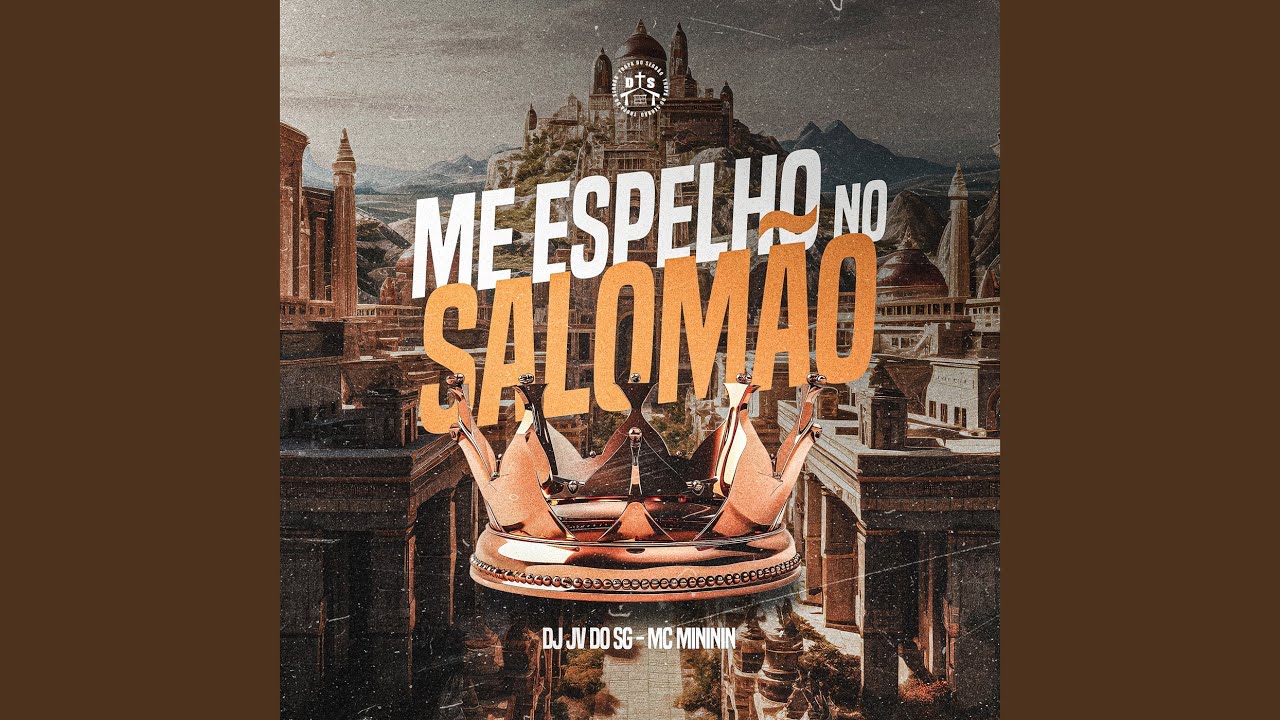 Me Espelho No Salomão