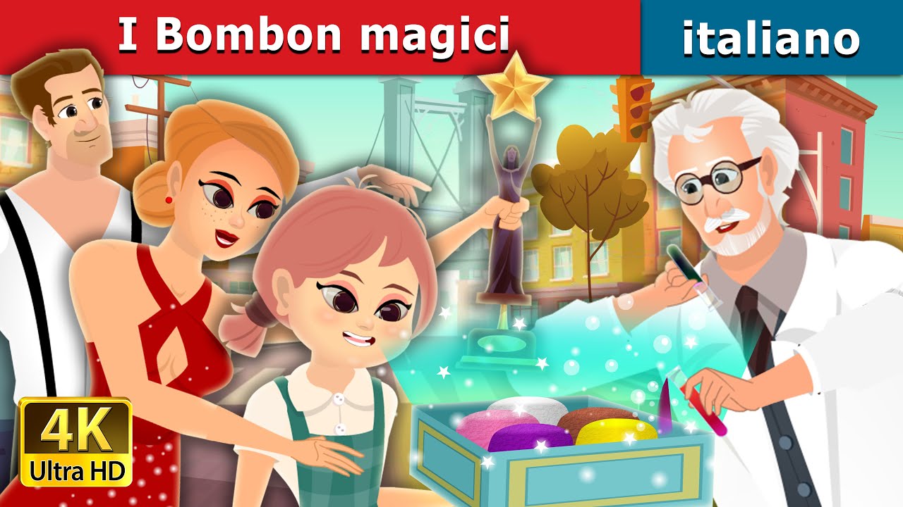 I Bombon magici | The Magic Bonbons Story | Fiabe Italiane