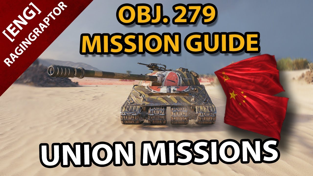 Object 279 Union Mission Guide - Tips and Tricks