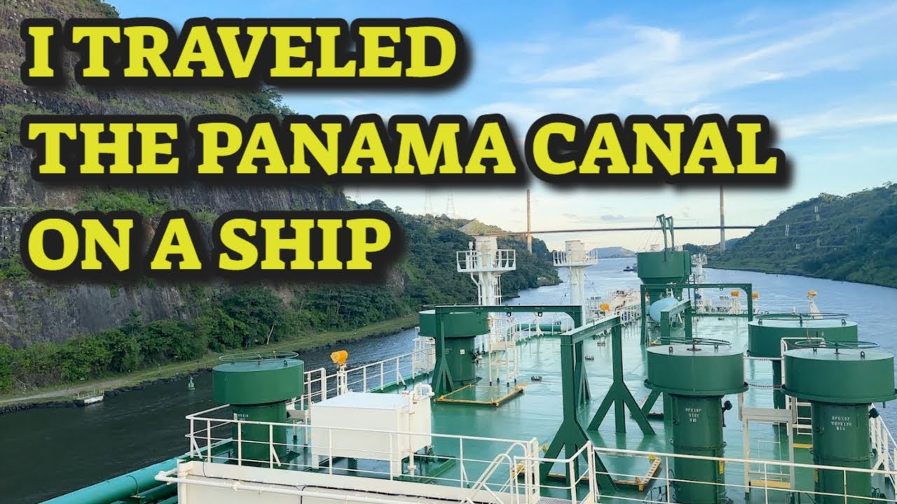 I Traveled Through The Panama Canal As a Passenger on A Ship!!!!