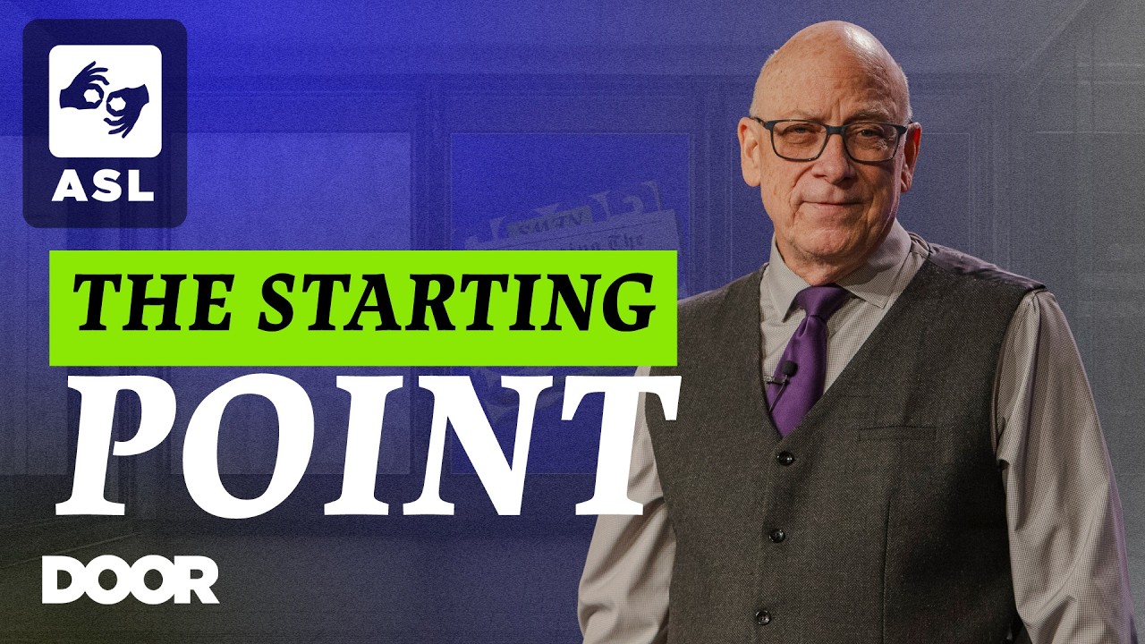 (ASL Translation) The Starting Point | Mike Webb | Door Church Tucson | Sunday, March 15, 2025