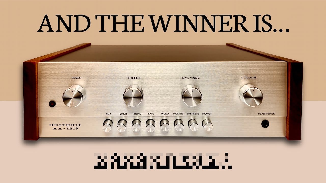 Did You Win? • Heathkit AA-1219 Amplifier Giveaway!
