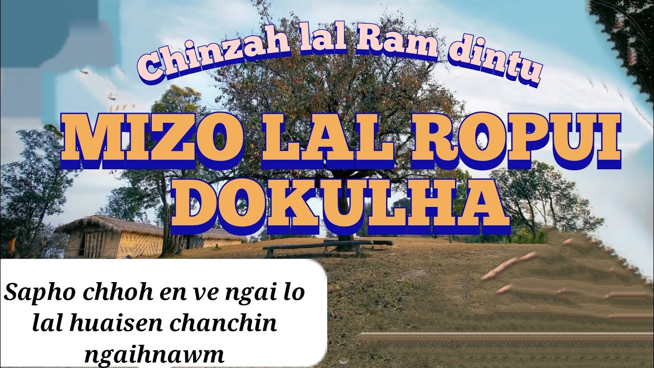 Mizo Lal ropui DOKULHA || A huaisen em vanga a thih dan pawh hriat hleih theih loh