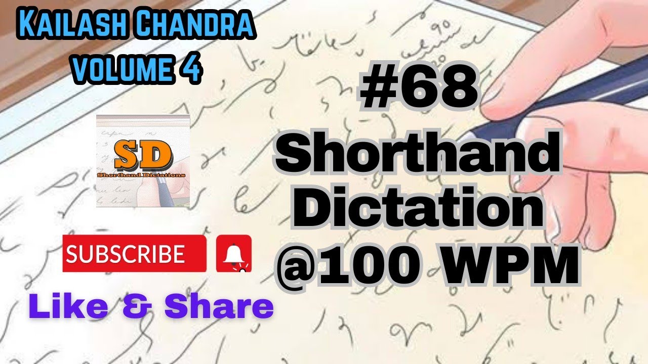 #68 | @100 wpm | Shorthand Dictation | Kailash chandra | Volume 4