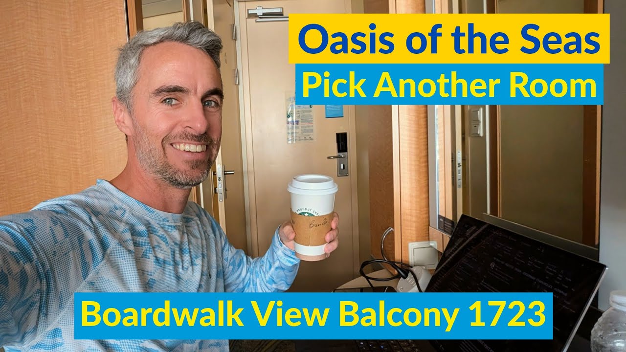 Oasis of the Seas Boardwalk View Balcony 11723 Room Tour & Why I would Book a Different Room