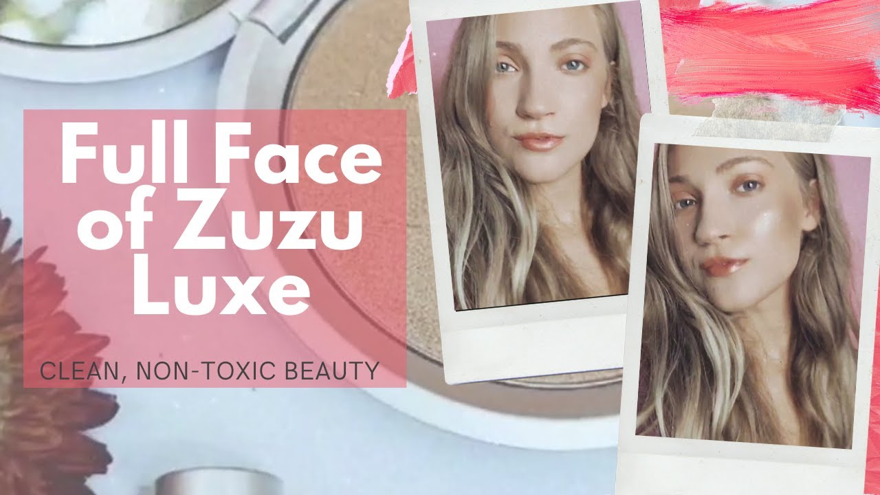 Full Face of Zuzu Luxe | Clean Beauty