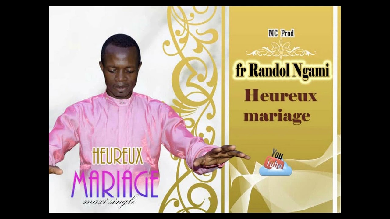 Heureux Mariage - Randol NGAMI (Audio)