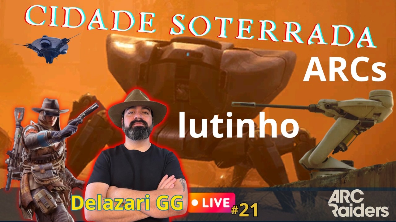 ARC RAIDERS - live 21 - Lutinho