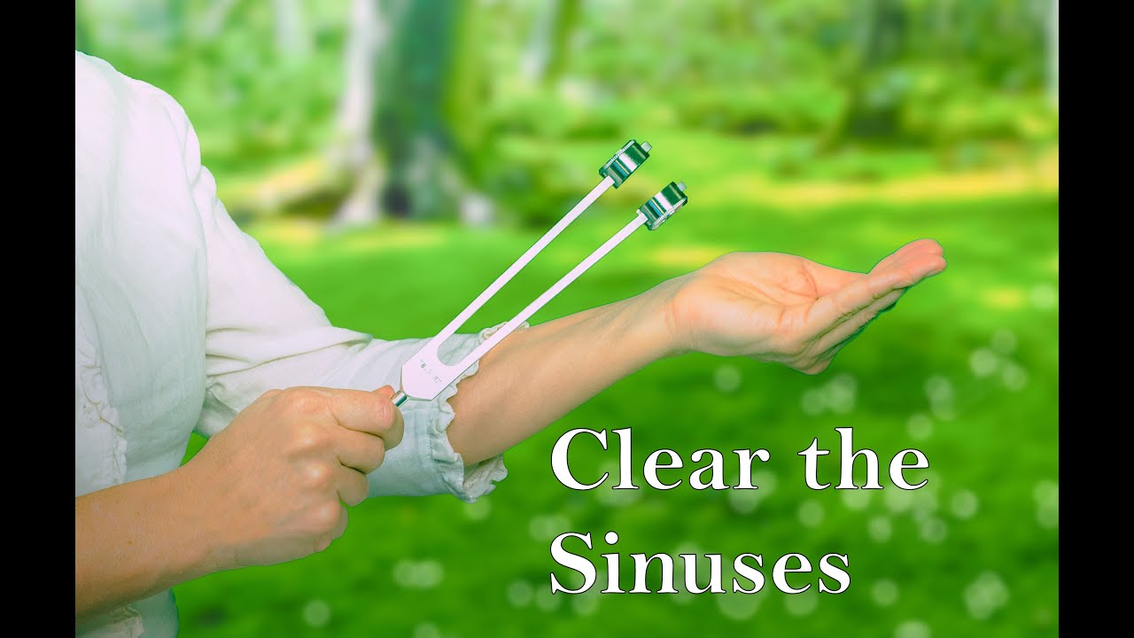 Clear Sinus Congestion- Clear Irritation_ Using A Tuning Fork