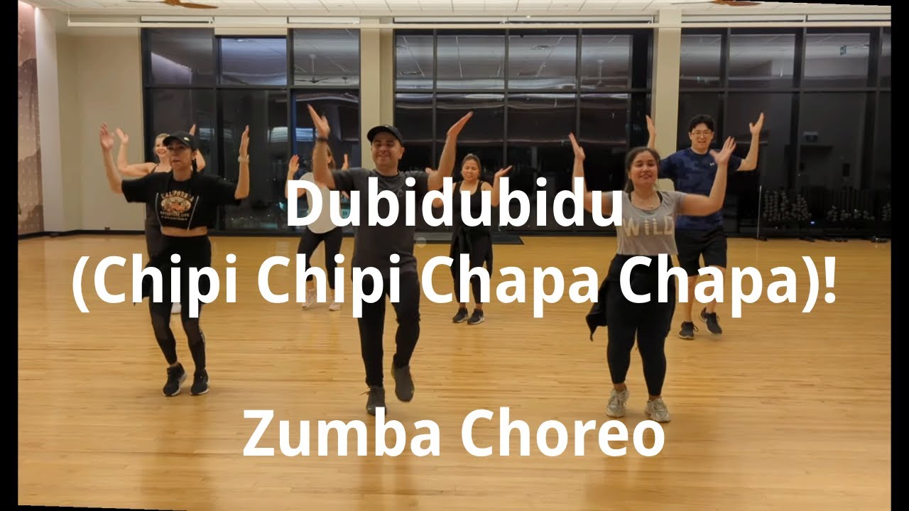 Dubidubidu (Chipi Chipi Chapa Chapa) Zumba Dance Fitness Choreography