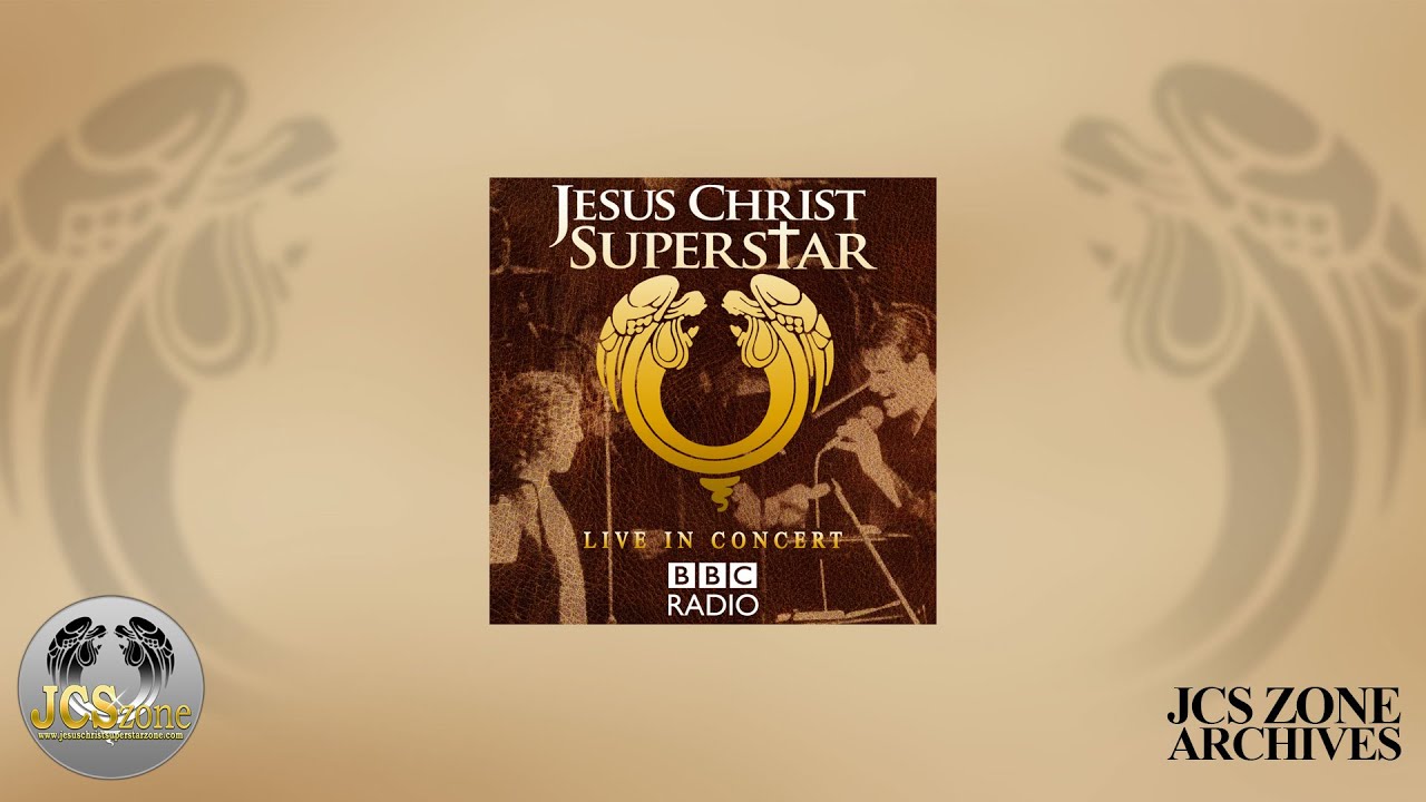 Jesus Christ Superstar: BBC Radio Live In Concert 1996 (2018 Broadcast)