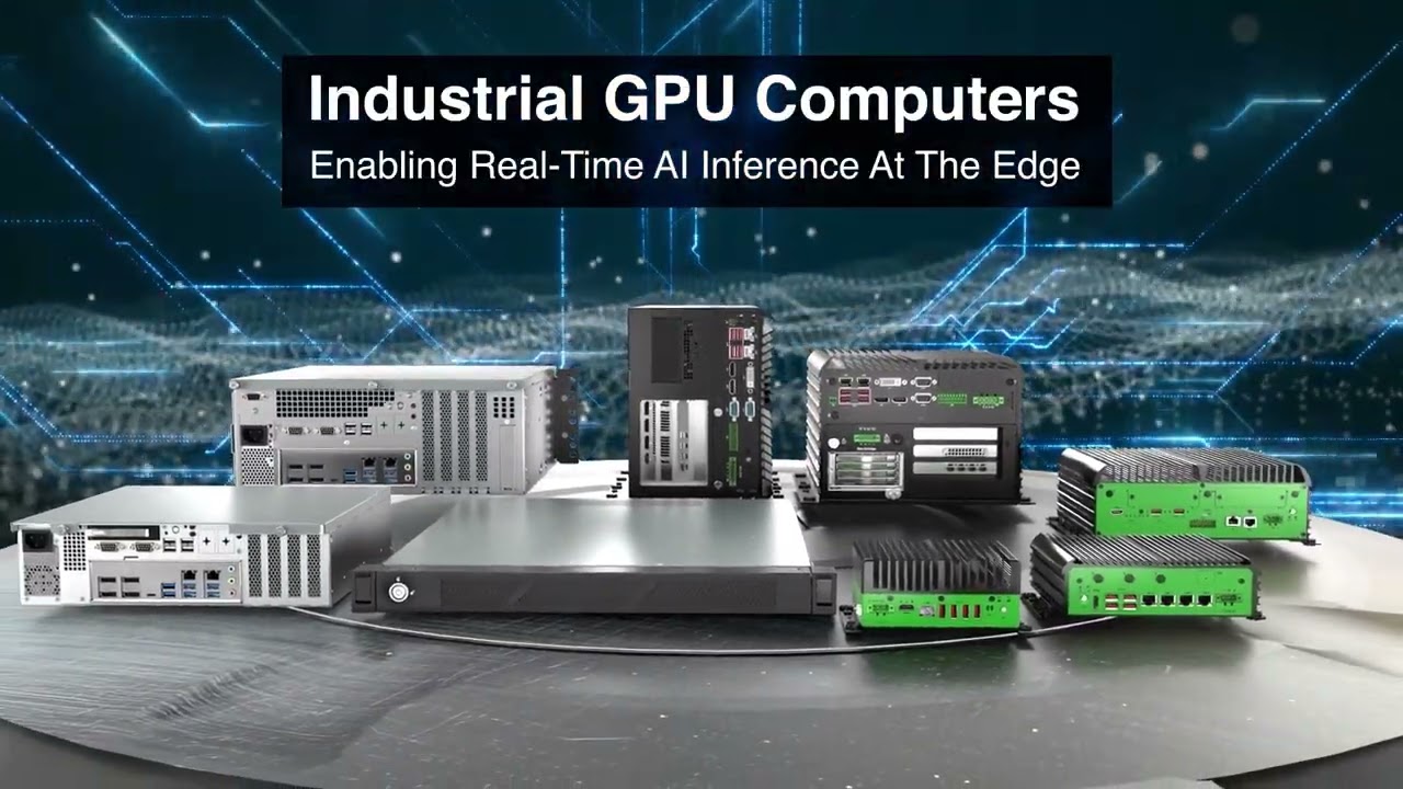 Industrial GPU Computers: Enabling Real-Time AI Inference At The Edge