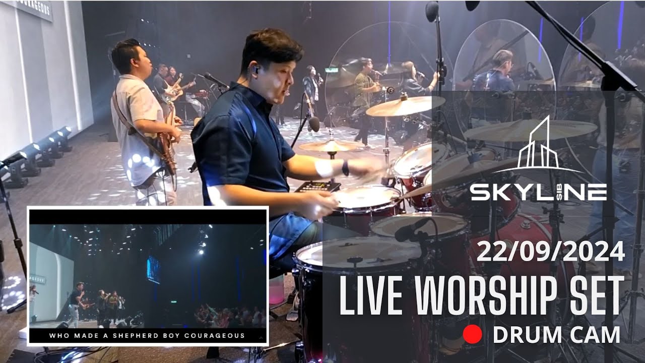 Skyline SIB| English Service| (22/09/24)| Drum Cam| Raymond Goh  