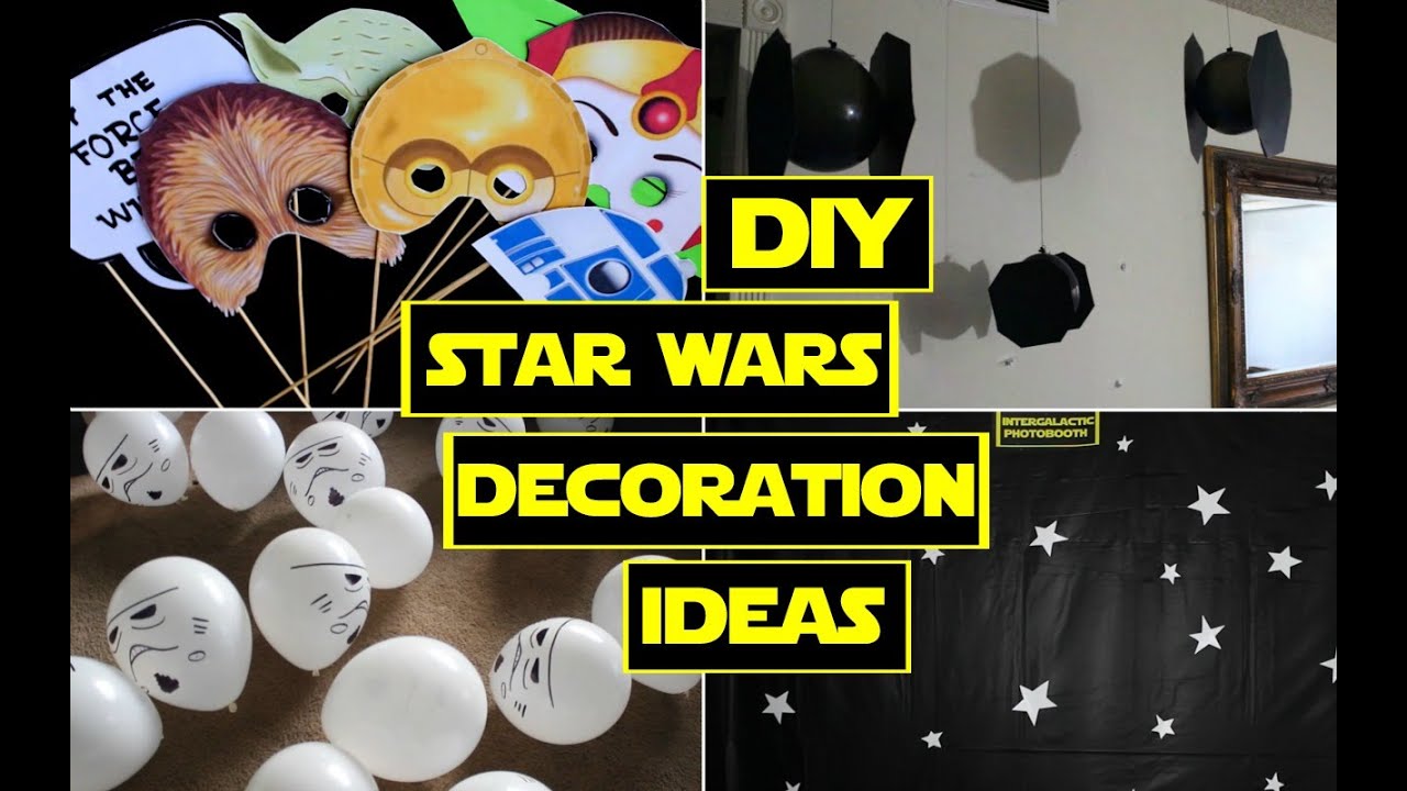 DIY STAR WARS DECORATIONS ❤ STAR WARS PARTY!