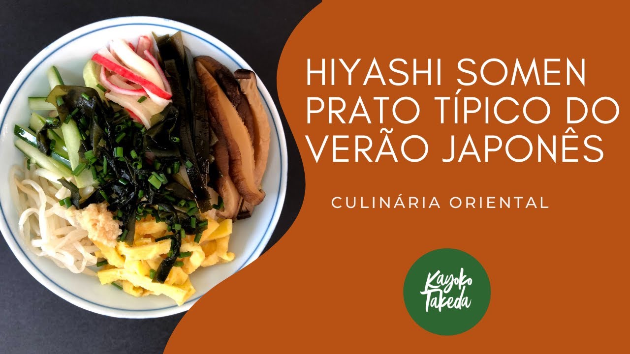 HIYASHI SOMEN (MACARRÃO GELADO) PRATO TÍPICO DO VERÃO JAPONÊS