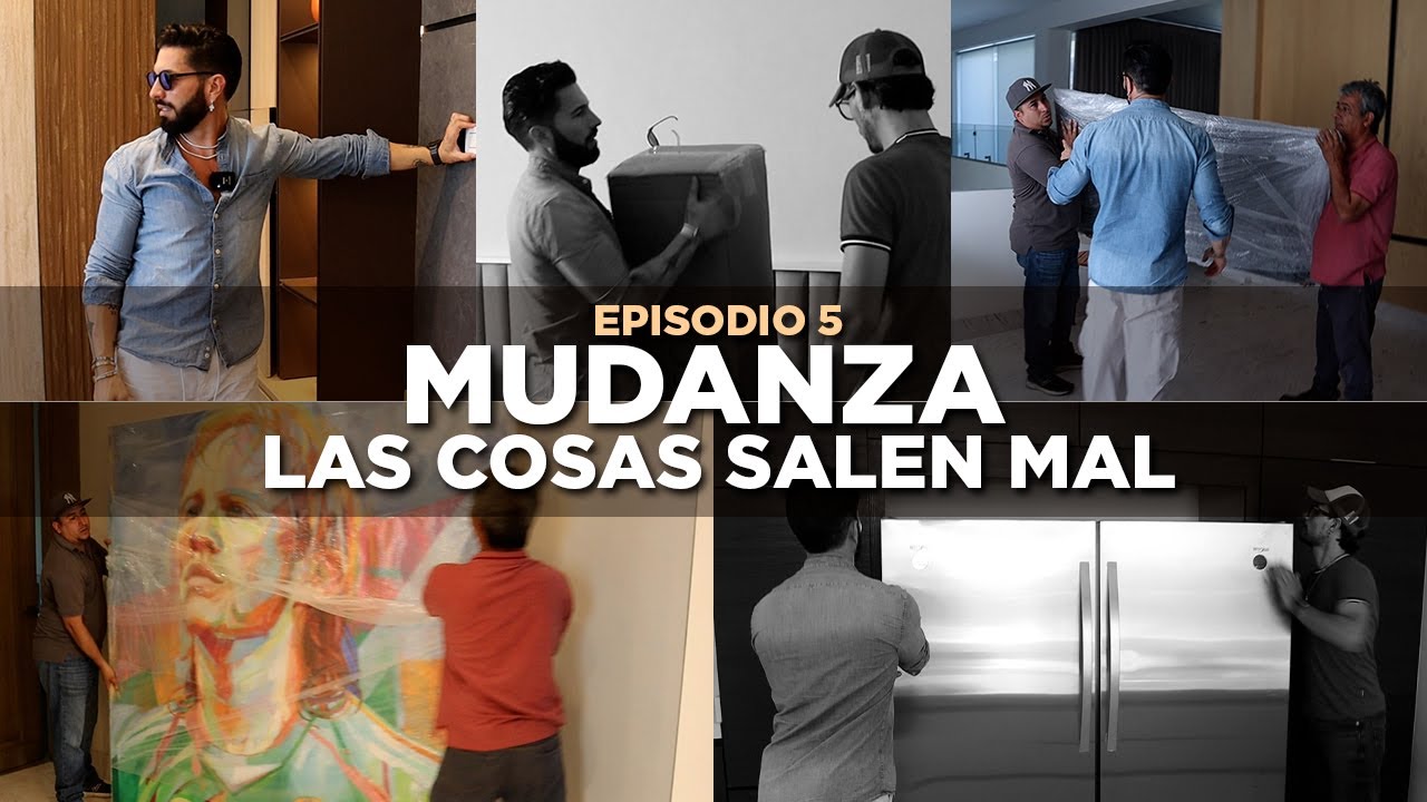 Las cosas salieron mal | Mudanza EP 7