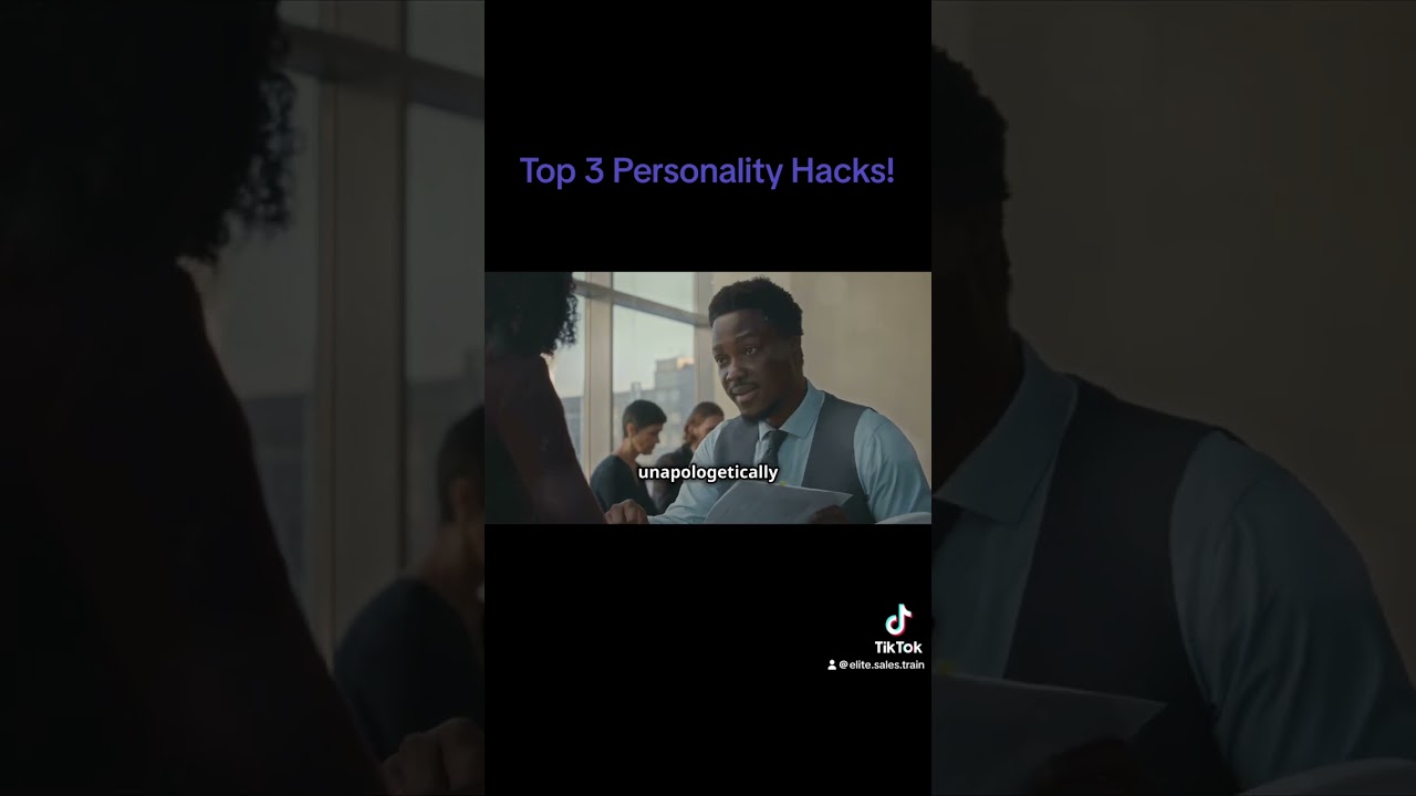 Top 3 Personality Hack in Sales!