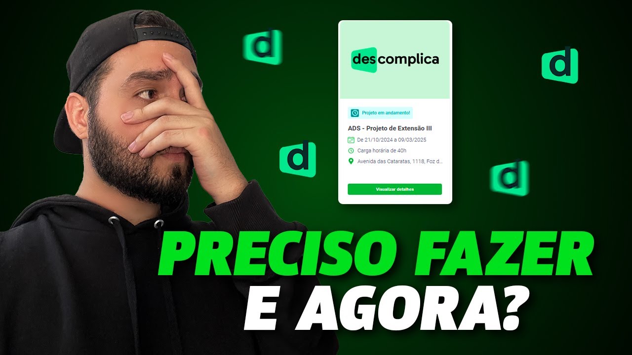 PRECISO FAZER PROJETO DE EXTENSÃO NA DESCOMPLICA? COMO FAZER?