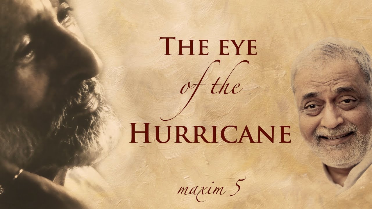Guidelines for Heartful Living | The Eye of the Hurricane | Spiritual Secrets |Maxim 5| Heartfulness