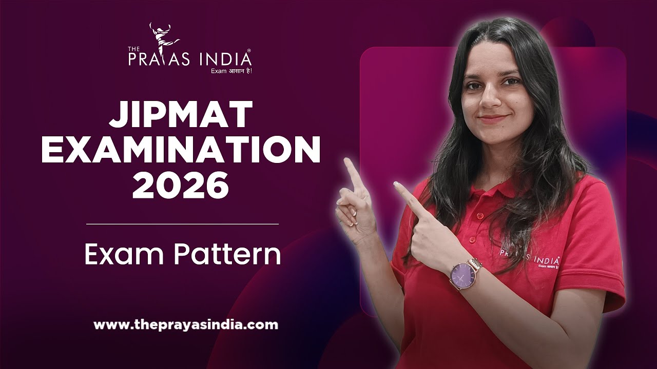 JIPMAT Examination 2026, Exam Pattern