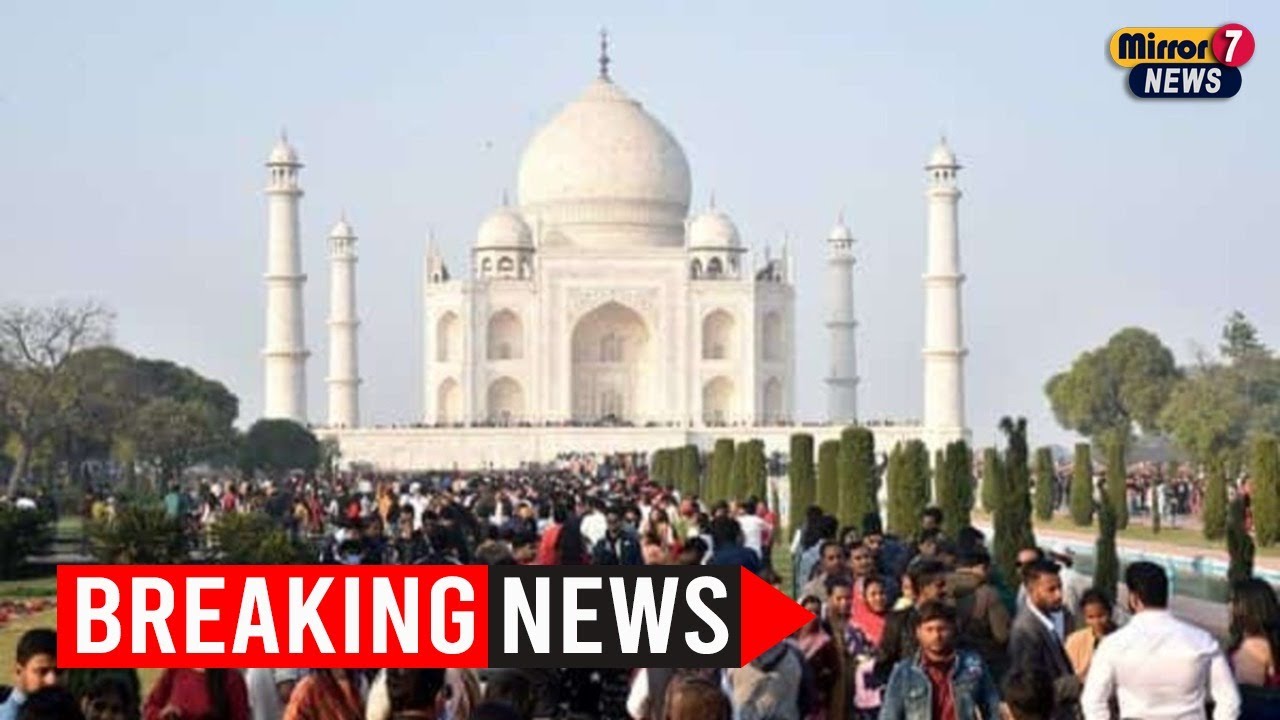 Ahead of G20 delegates' visit, Taj Mahal-Agra Fort to remain closed on 12 Feb