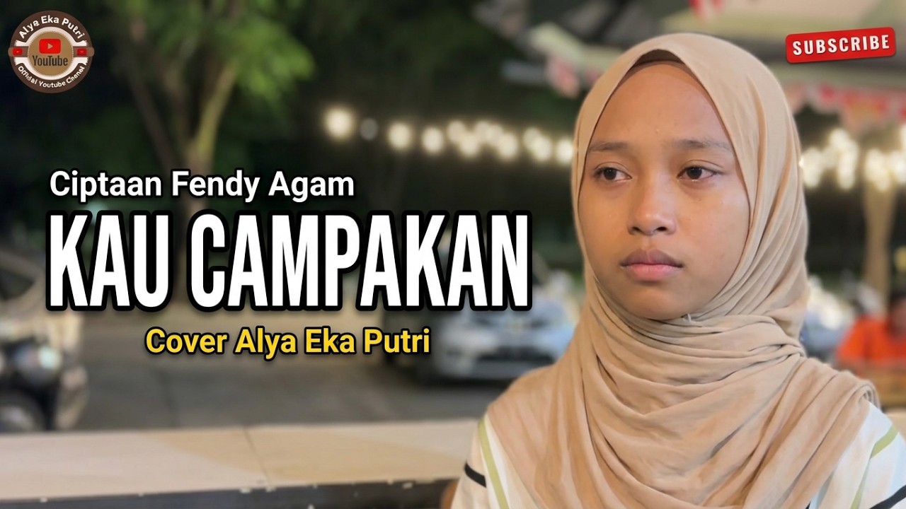 Kau Campakkan || Rita Sugiarto || Ciptaan Fendy Agam || Cover Alya Eka Putri