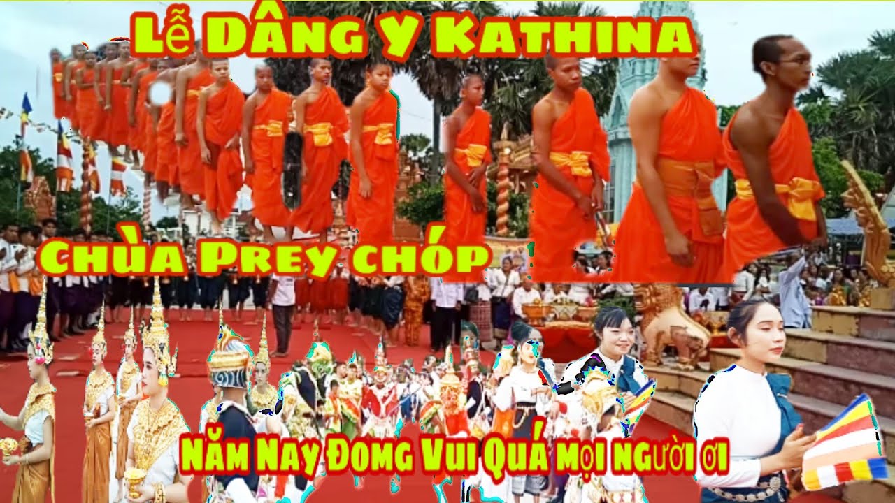 Lễ Dâng Y Kathina Chùa Prey Chóp 8/11/2024 Phần 3