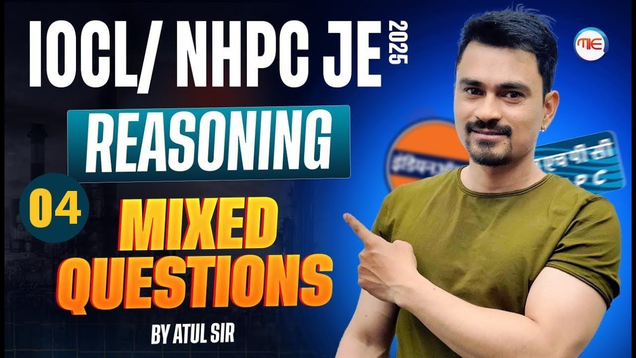 IOCL/NHPC JE 2025 Reasoning Classes | Reasoning Questions Practice | IOCL/NHPC JE Non Tech Classes
