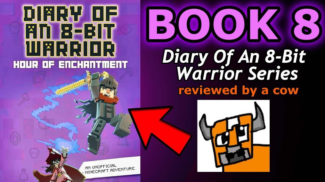 Diary Of An 8 Bit Warrior - Book 8 Review