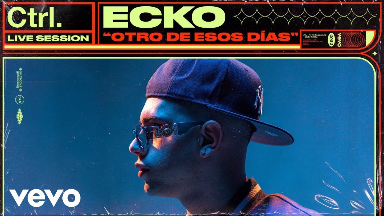 ECKO - Otro De Esos Días (Live Session) | Vevo Ctrl