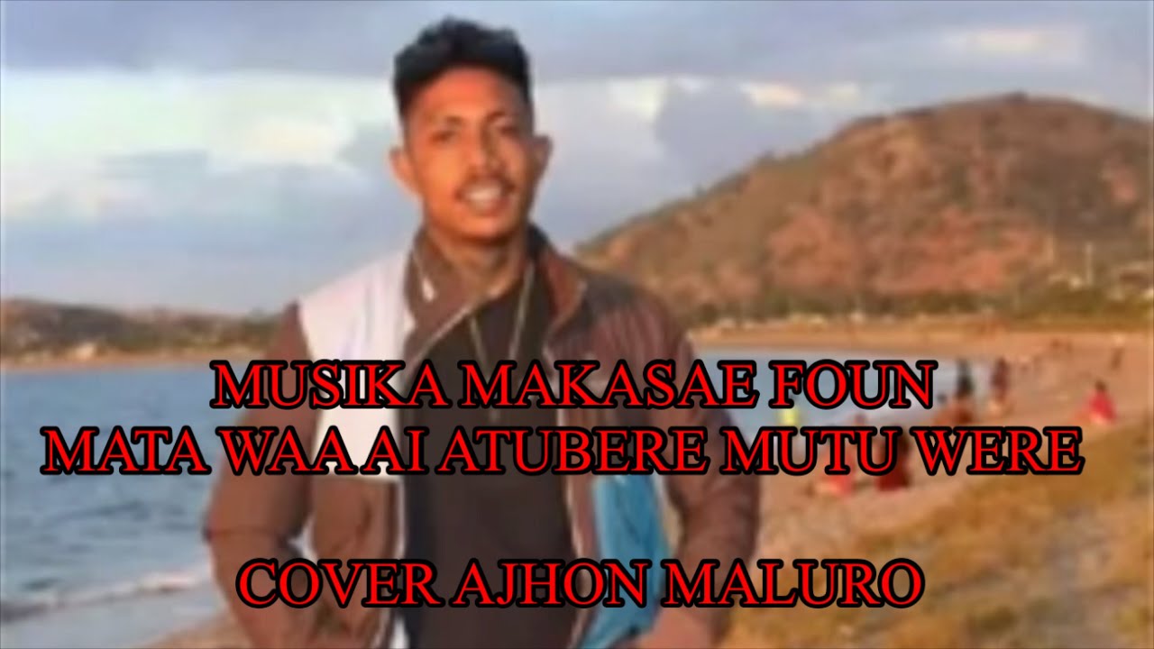 Musika makasae Foun (cover) Asi Foto Lola’e Armari Gua we’e Rai