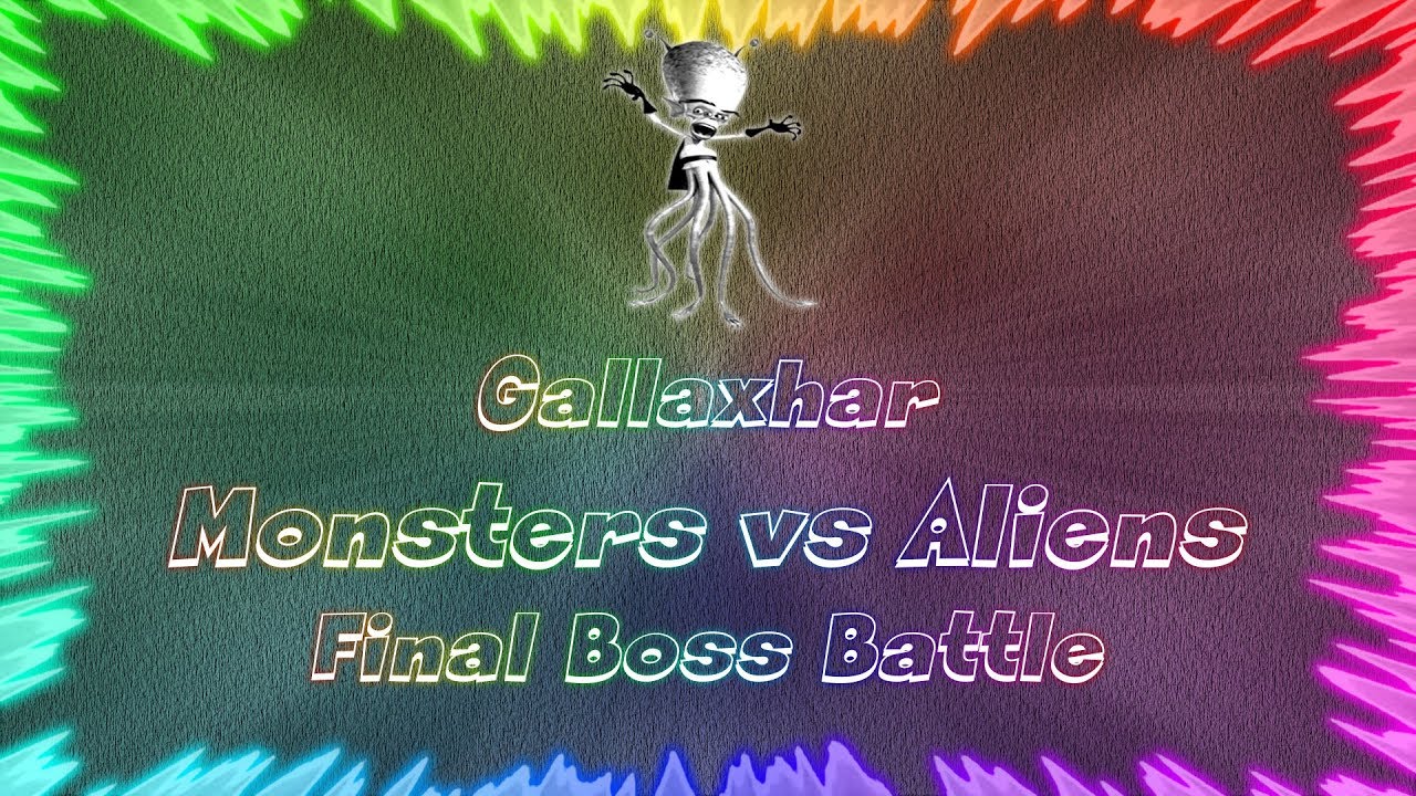 Monsters vs Aliens ★ Perfect Final Boss Battle • Gallaxhar