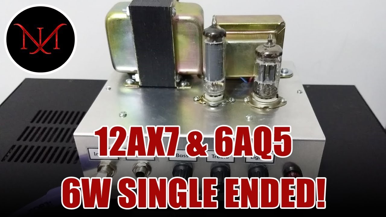 Valvulado SINGLE ENDED  -  6W com 12ax7 & 6AQ5