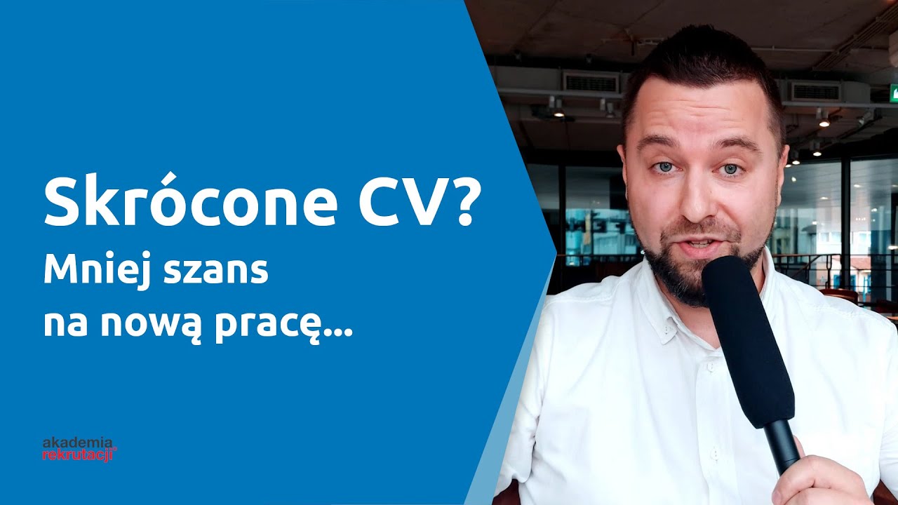 Skracasz CV do 1-2 stron? Masz mniejsze szanse na zdobycie pracy