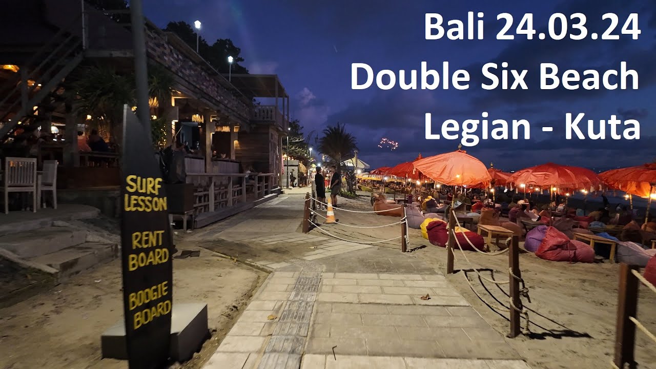 Bali - Legian - Kuta - Double Six Beach - 23.03.24 / Бали - Легиан - Кута - пляж Double Six