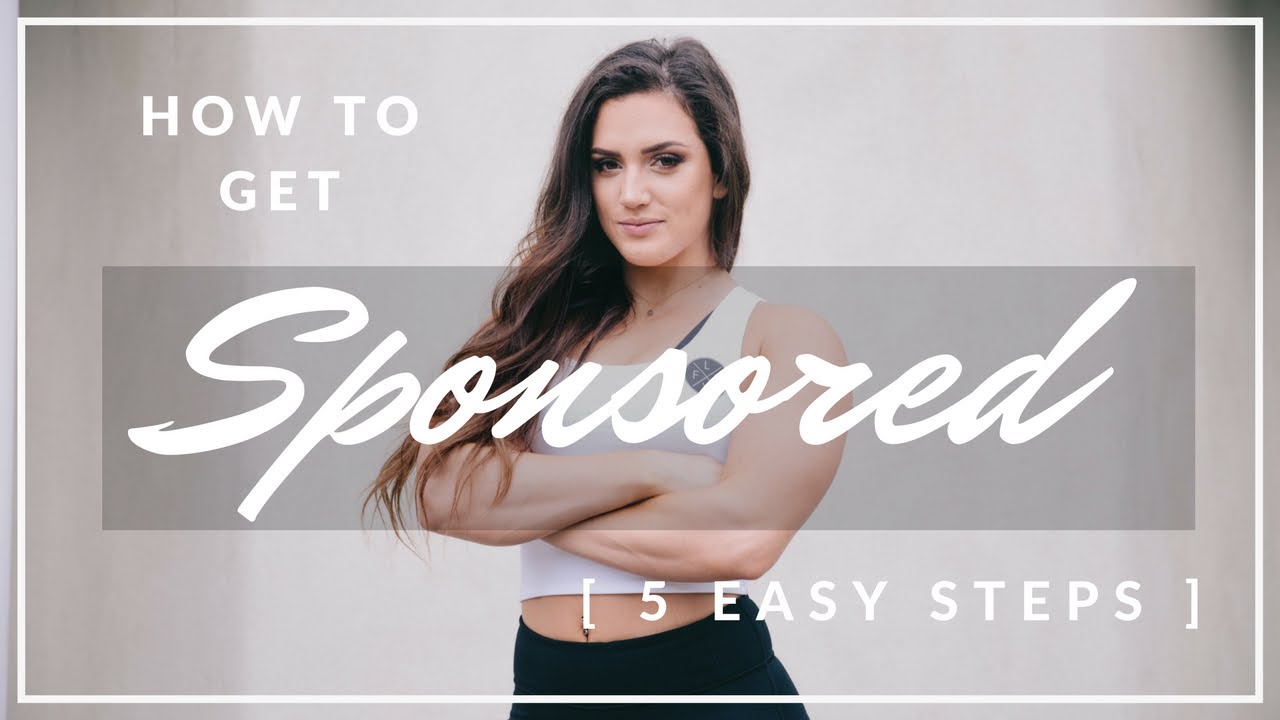 HOW TO GET SPONSORED (By the Company You Want) - 5 EASY STEPS