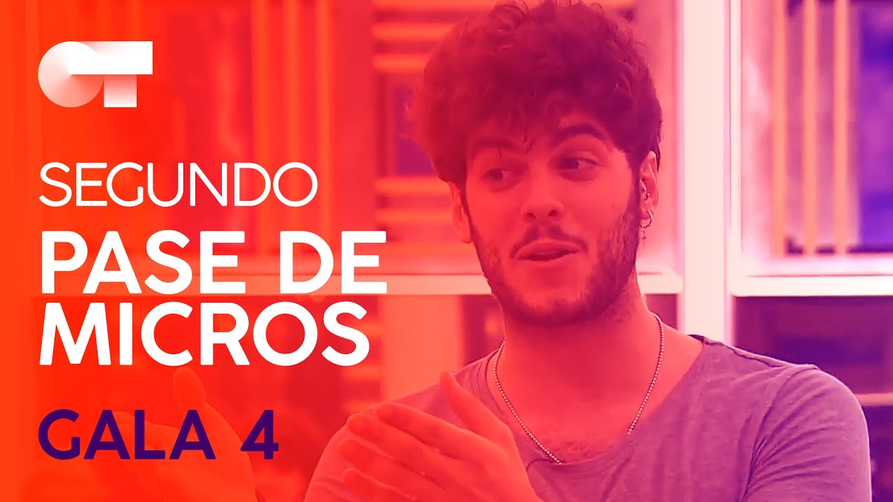 “DÍSELO A LA VIDA” - GRUPAL | SEGUNDO PASE DE MICROS GALA 4 | OT 2020