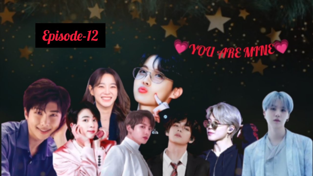 You are mine 💗||part 12|| taekook/yoonmin/namjin/ynhope BTS love story 💜💋 