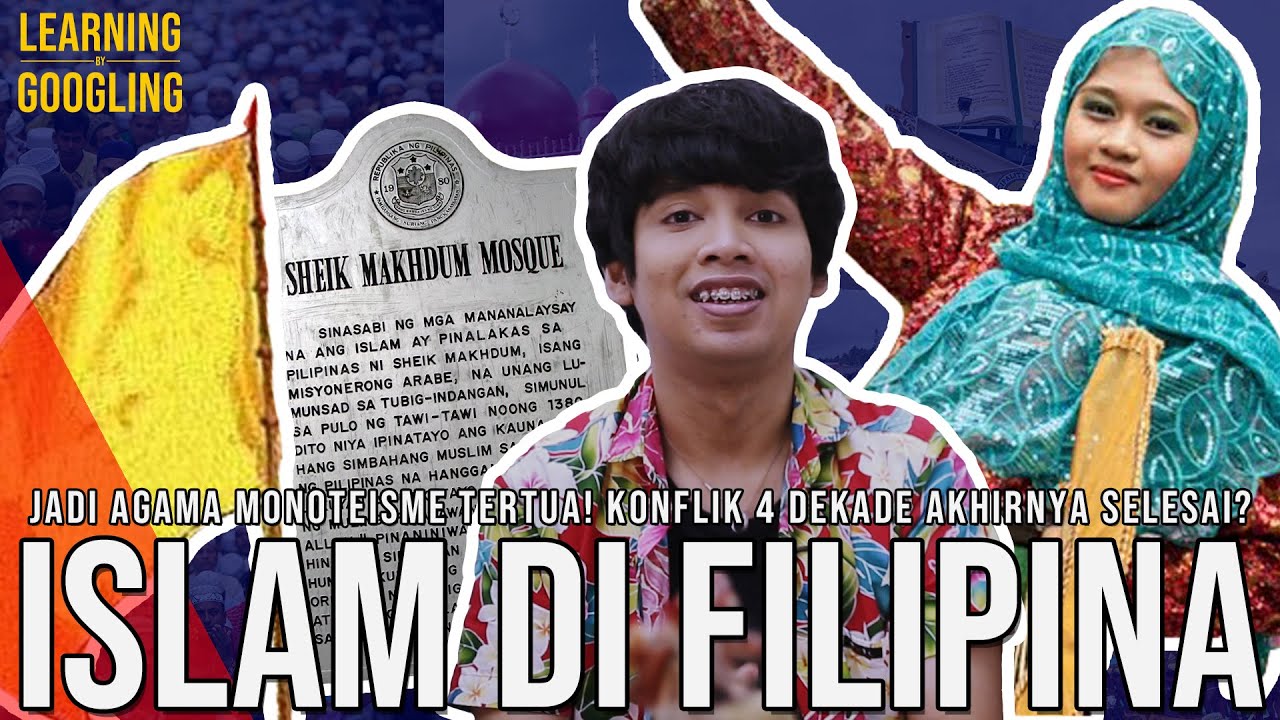 Ada Peran Bangsawan Minang Dalam Penyebarannya Disana? Islam Di Filipina | Learning By Googling #62