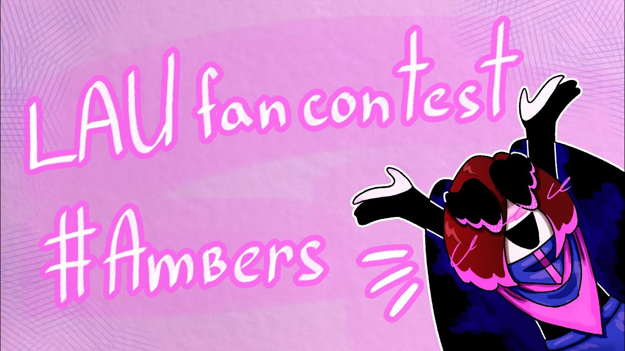 Конкурс эдитов и клипов // #AmbersLAUfancontest