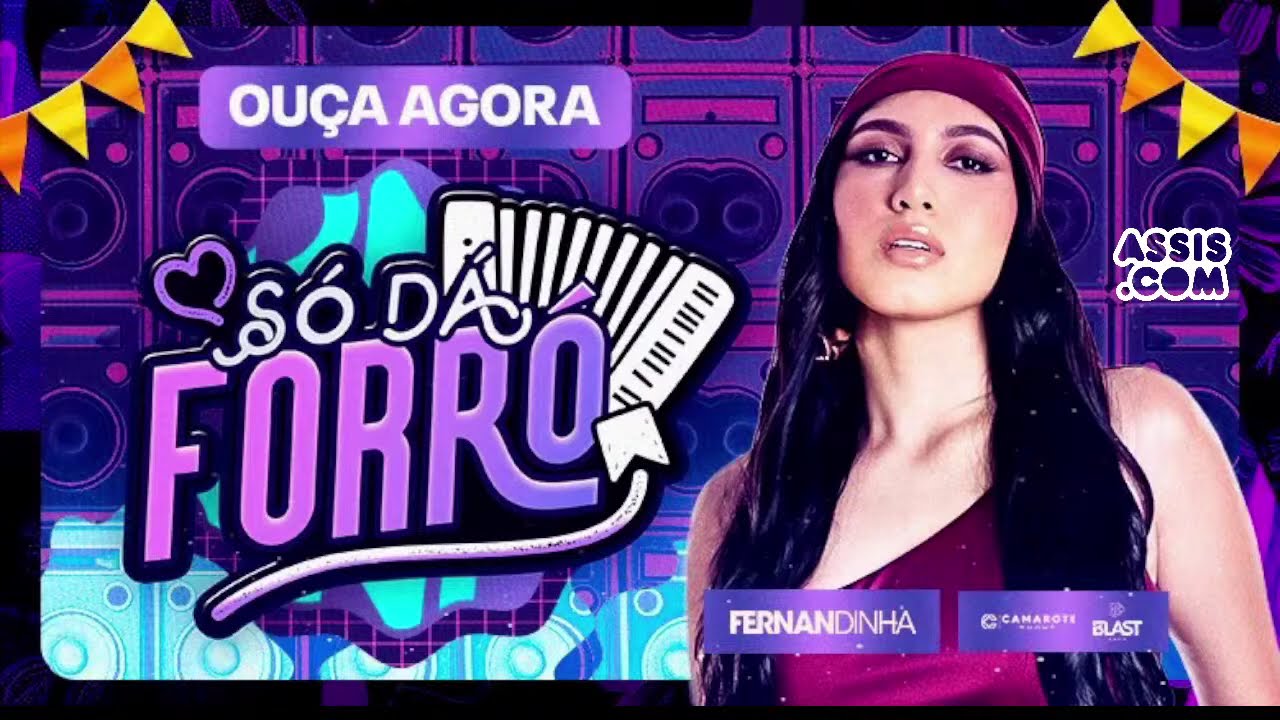 🔴 FERNANDINHA - S&Oacute; FORR&Oacute; - JUNHO 2025