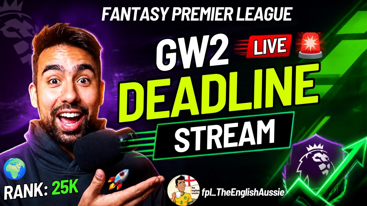 🌍#1 FPL GW2 DEADLINE STREAM LIVE!⏰ REVIEWING YOUR TEAMS Q&A LIVE!⚽