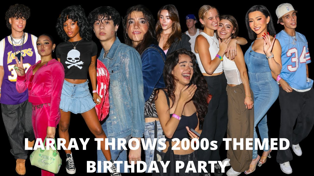 Larray Celebrates His 24th Birthday With 2000s Themed Party And Star Studded Guest!!!