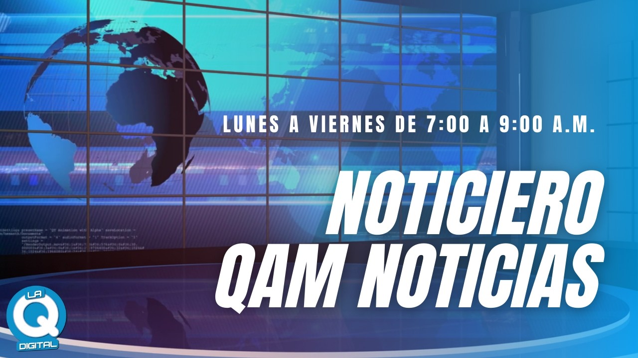 📺 NOTICIERO QAM NOTICIAS 🗓️ [11] de MARZO de 2026| @LaQDigital