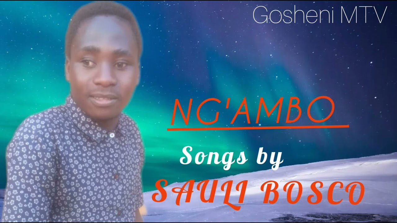 SAULI BOSCO - NG'AMBO ( Official - Audio )